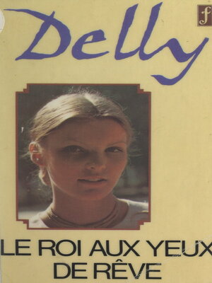 cover image of Le roi aux yeux de rêve